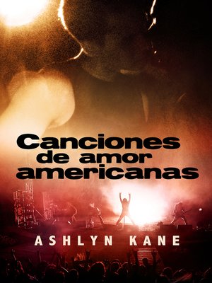 cover image of Canciones de Amor Americanas (American Love Songs)